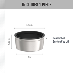 16oz + 24oz STAINLESS KING™ FOOD JAR - REPLACEMENT SERVING CUP LID